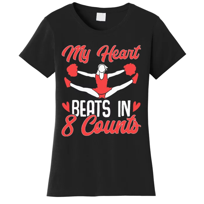 My Heart Beats In 8 Counts - Cheerleader Cheerleading Women's T-Shirt