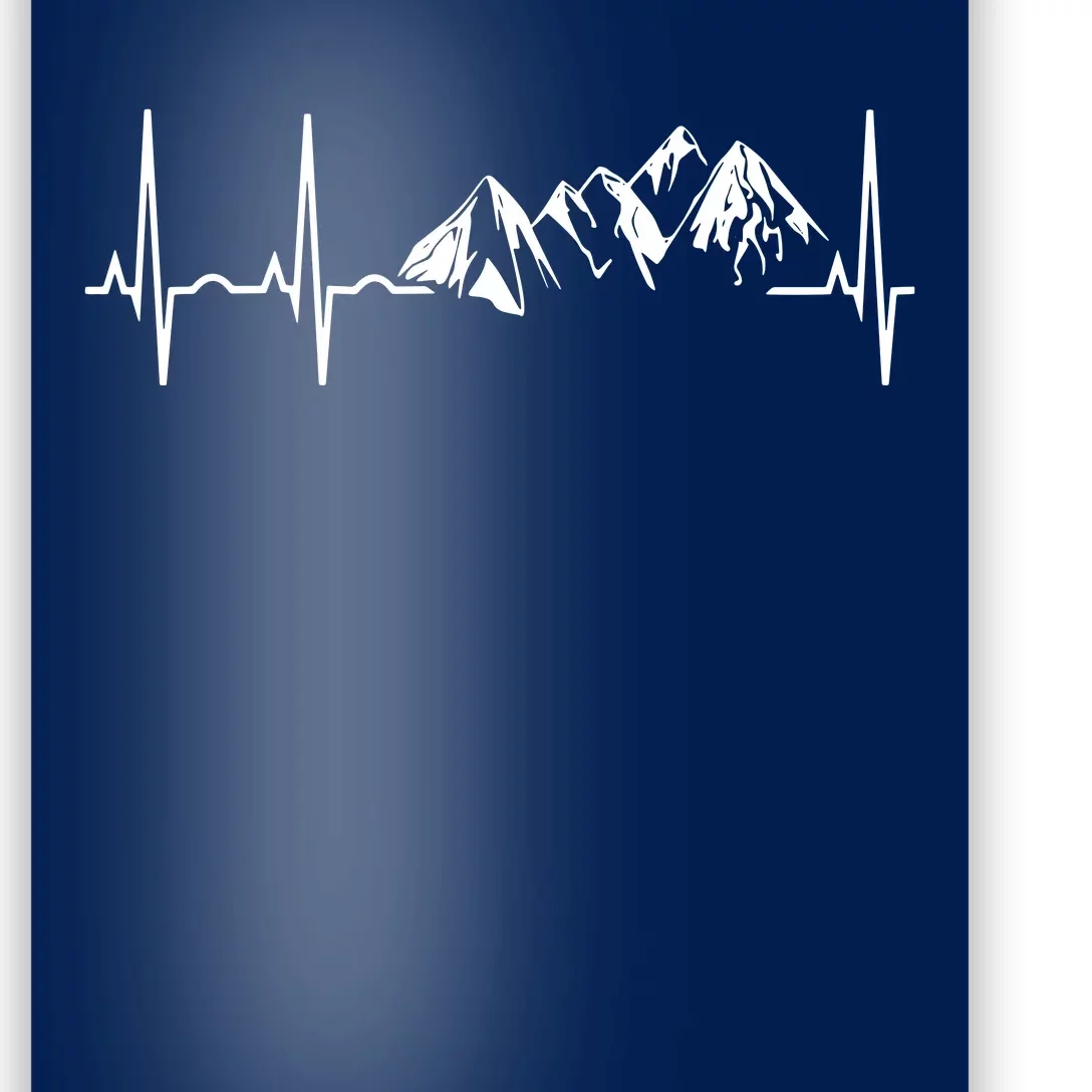 Mountain Heartbeat Best Mountain Climbing Hiking Tee Poster