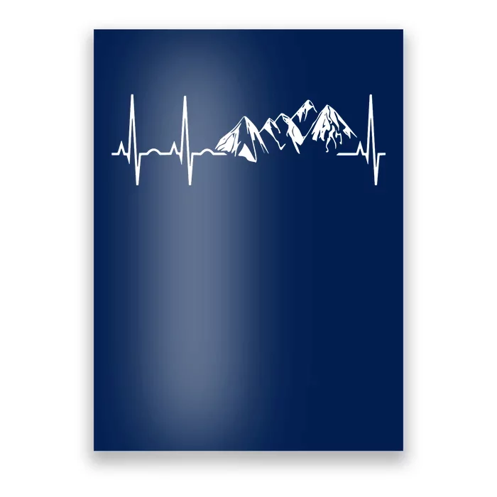 Mountain Heartbeat Best Mountain Climbing Hiking Tee Poster