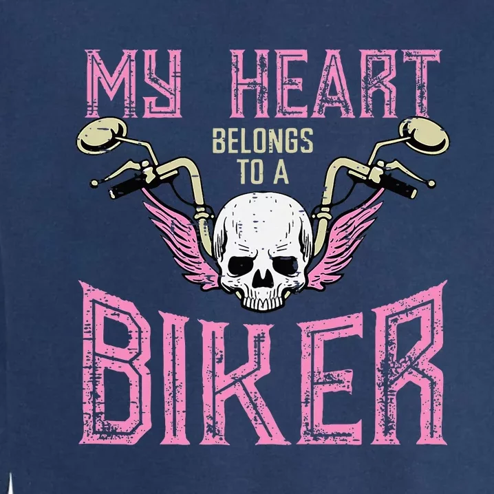 My Heart Belongs To A Biker Motorcycle Motorbike Garment-Dyed Sweatshirt