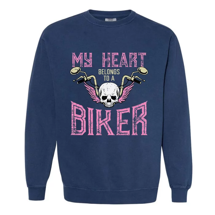 My Heart Belongs To A Biker Motorcycle Motorbike Garment-Dyed Sweatshirt