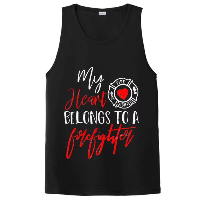 My Heart Belongs To A Firefighter gift for Wife Girlfriend Performance Tank