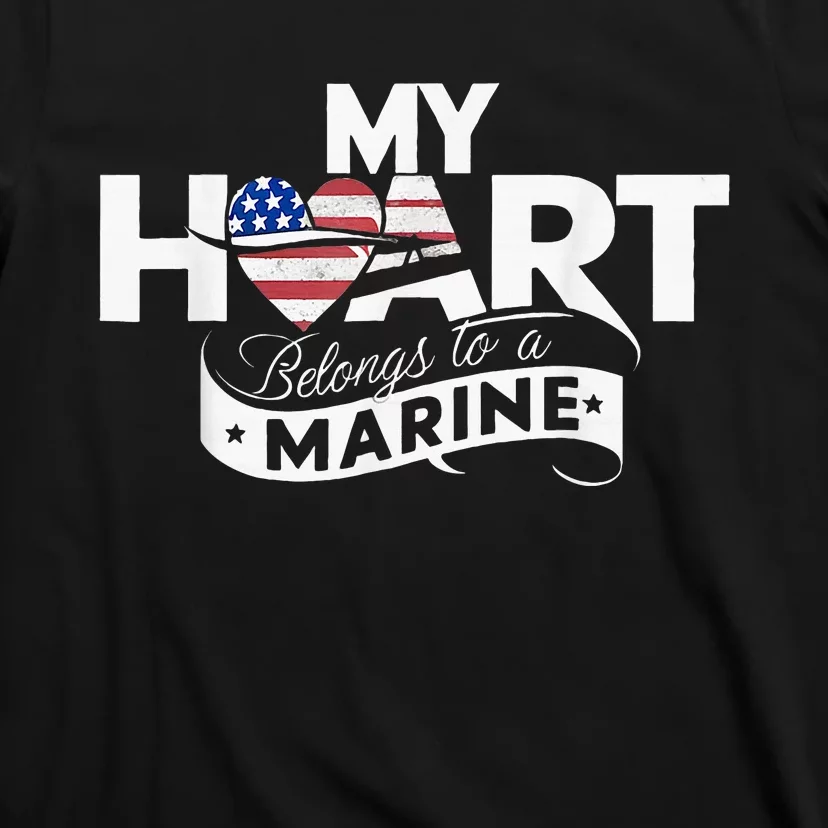 My Heart Belongs To A Marine T-Shirt