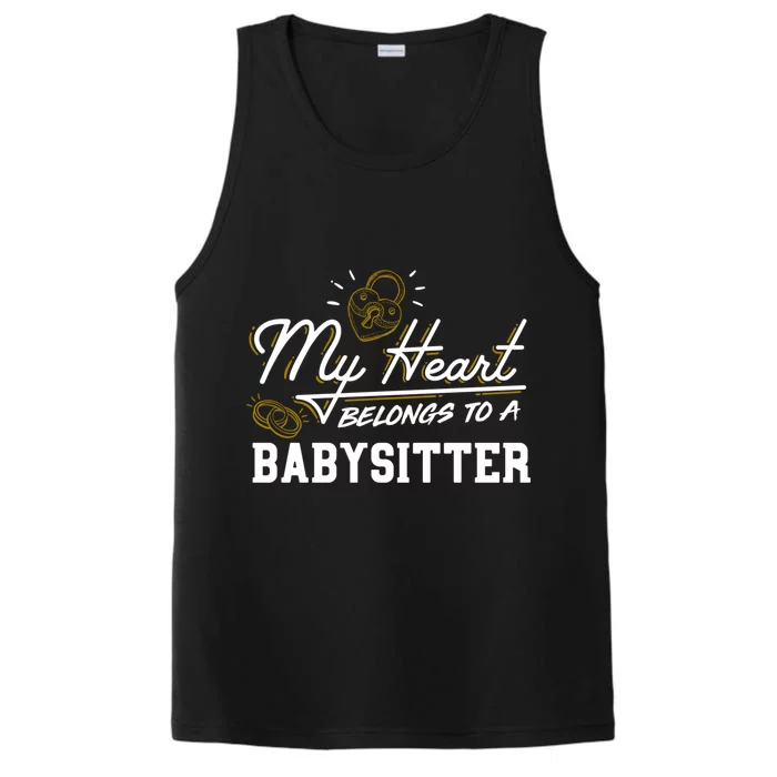 My Heart Belongs To A Sitter Gift Cool Gift Performance Tank