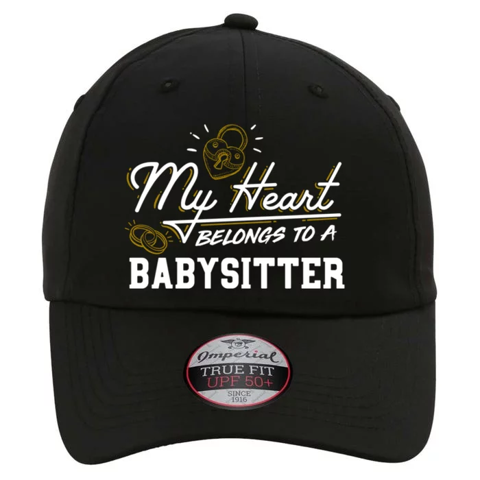 My Heart Belongs To A Sitter Gift Cool Gift The Original Performance Cap