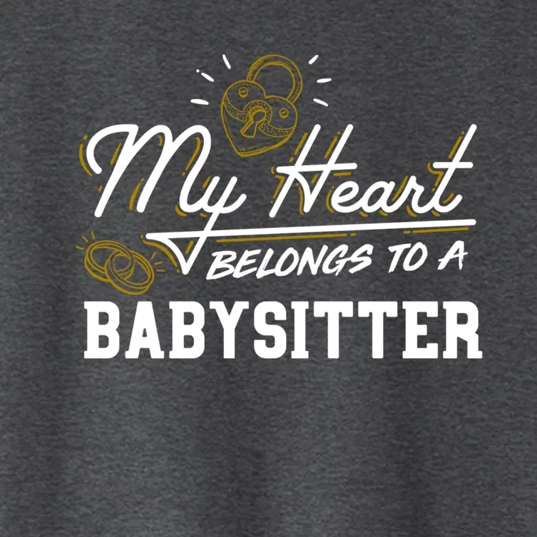 My Heart Belongs To A Sitter Gift Cool Gift Women's Crop Top Tee