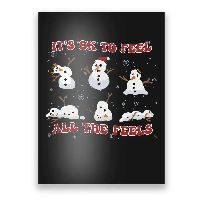 Mental Health Christmas Its Ok To Feel All The Feels Poster