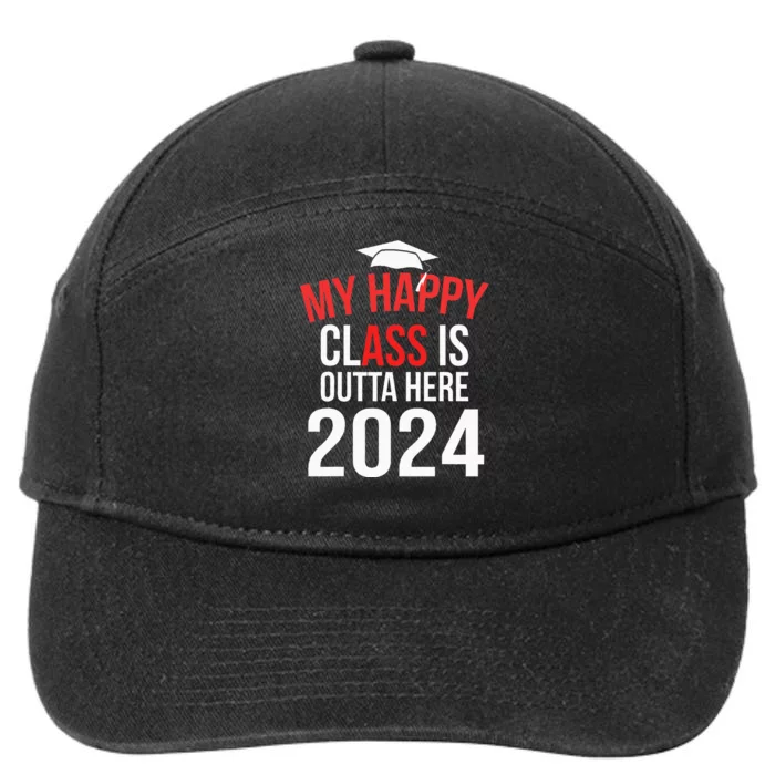 My Happy Class Is Outta Here 2024 Senior 24 Graduate 7-Panel Snapback Hat