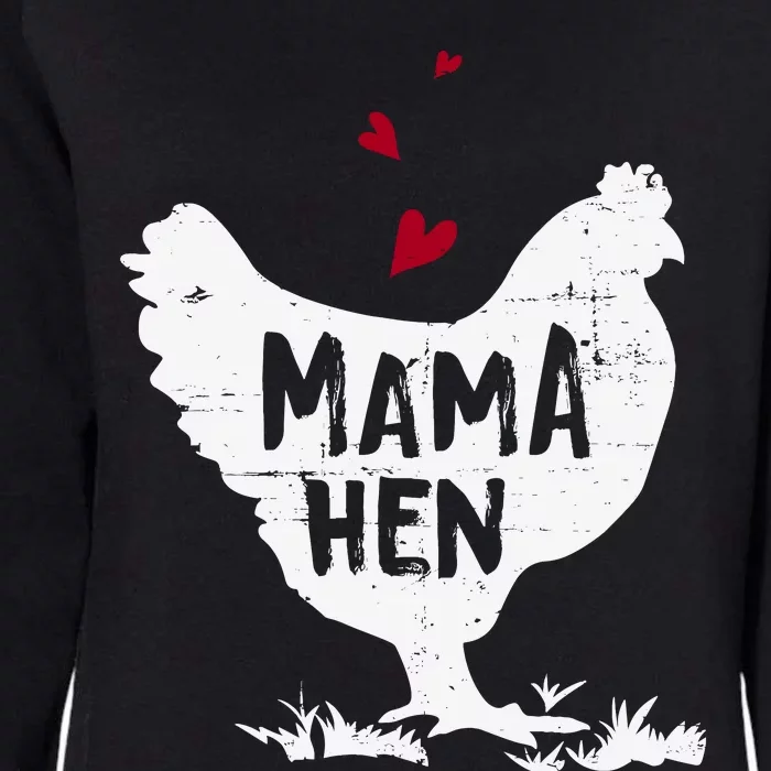 Mama Hen Chicken Funny Farmer Hen Chicken Mama Womens California Wash Sweatshirt