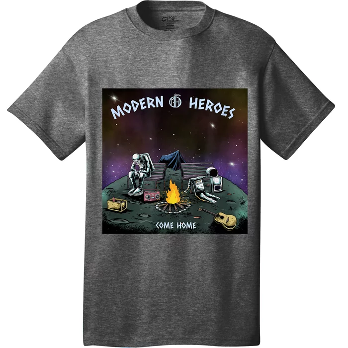 Modern Heroes Come Home T-Shirt