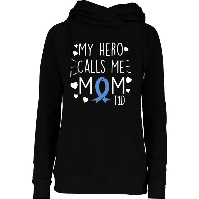 My Hero Calls Me Mom T1D Type1 Diabetes Shirt Mother Womens Funnel Neck Pullover Hood