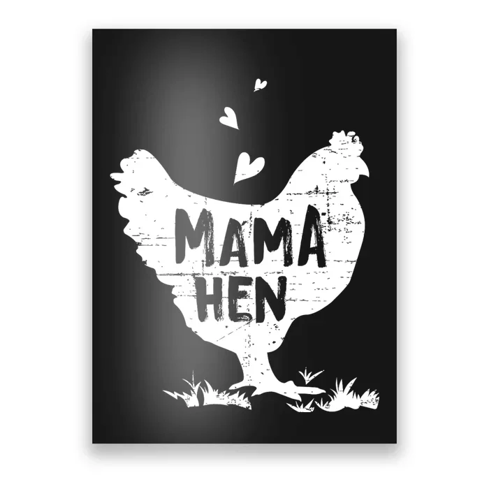 Mama Hen Chicken Funny Farmer Hen Chicken Mama Poster