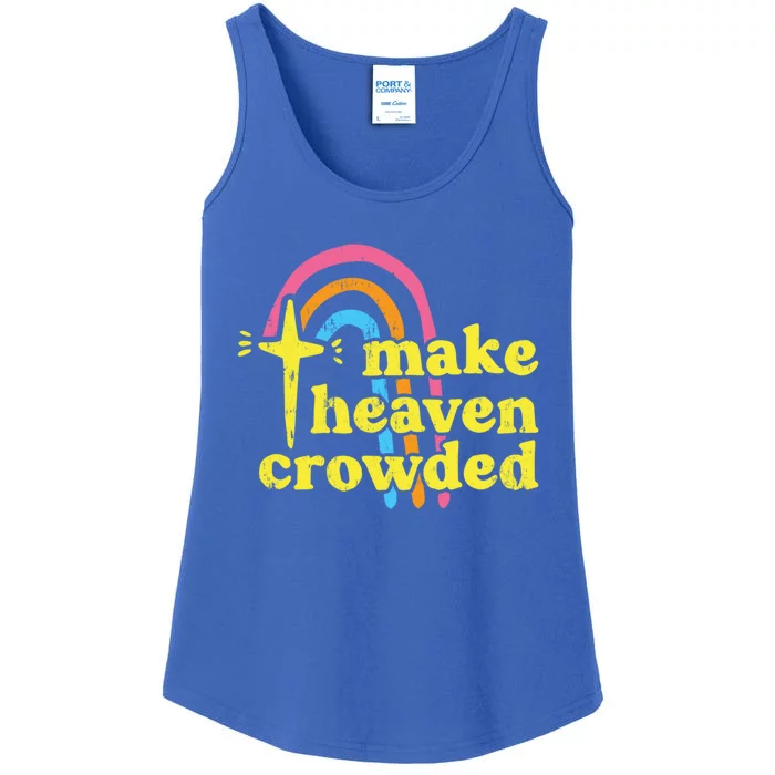 Make Heaven Crowded Cute Christian Missionary Pastor's Wife Meaningful Gift Ladies Essential Tank