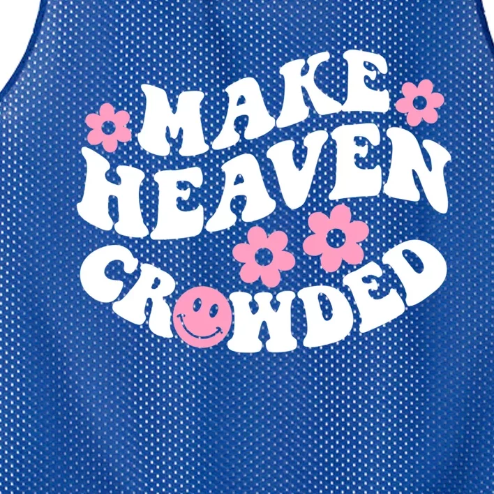 Make Heaven Crowded Christian Quote Saying Words Gift Mesh Reversible Basketball Jersey Tank