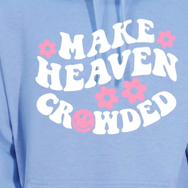 Make Heaven Crowded Christian Quote Saying Words Gift Unisex Surf Hoodie