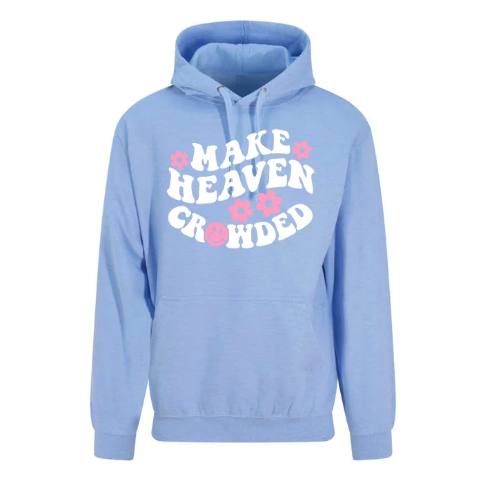 Make Heaven Crowded Christian Quote Saying Words Gift Unisex Surf Hoodie