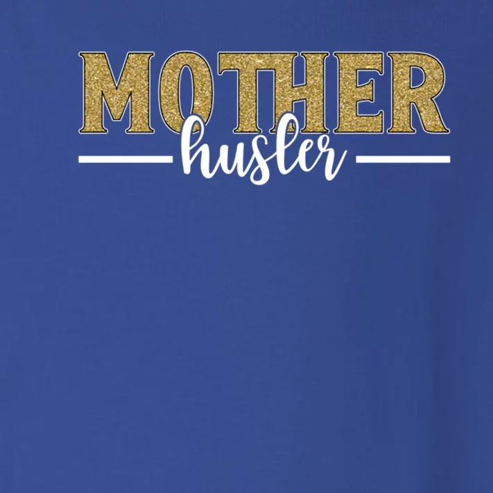 Mother Hustler Ceo Small Business Owner Best Mom Ever Great Gift Toddler Long Sleeve Shirt