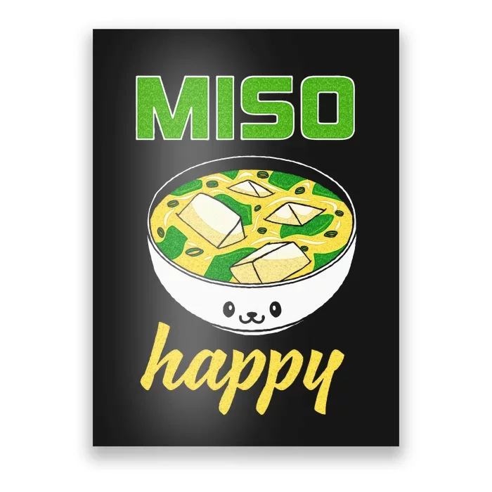 Miso Happy Cute Kawaii Miso Soup Bowl Japan Pop Culture Poster