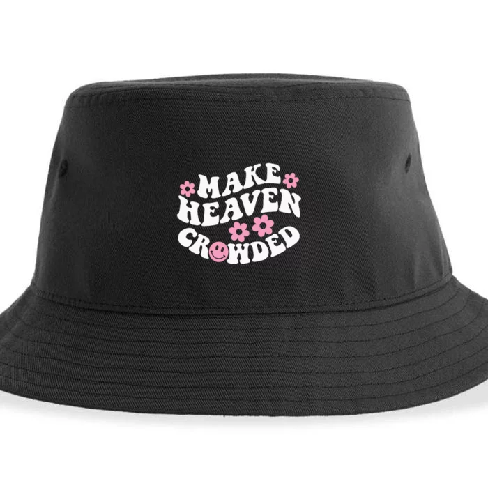 Make Heaven Crowded Christian Quote Saying Words On Back Sustainable Bucket Hat