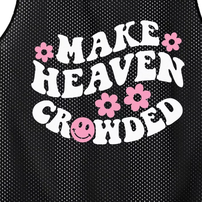 Make Heaven Crowded Christian Quote Saying Words On Back Mesh Reversible Basketball Jersey Tank