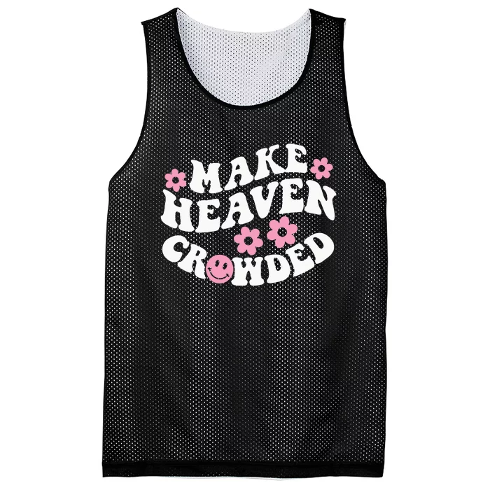 Make Heaven Crowded Christian Quote Saying Words On Back Mesh Reversible Basketball Jersey Tank