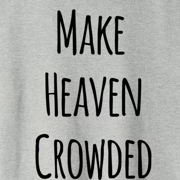 Make Heaven Crowded Gift Women's Crop Top Tee