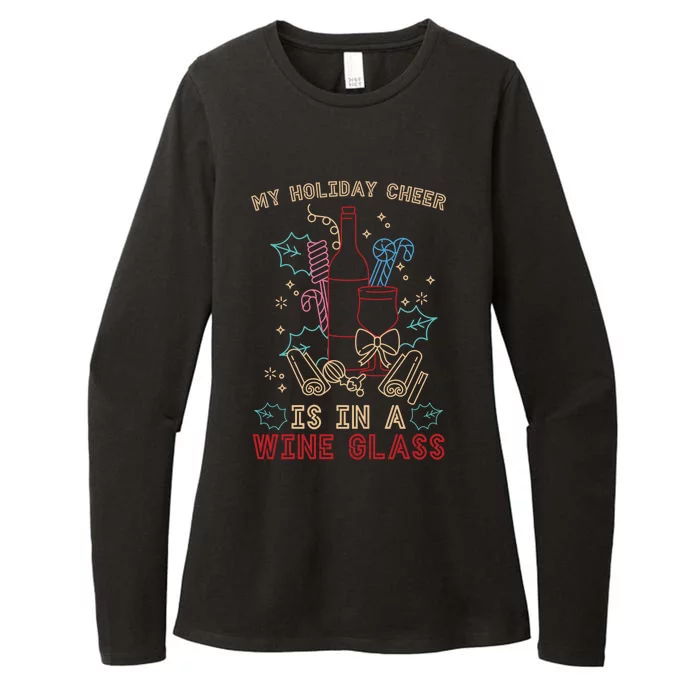 My Holiday Cheer Is In A Wine Glass Gift Funny Xmas Christmas Meaningful Gift Womens CVC Long Sleeve Shirt