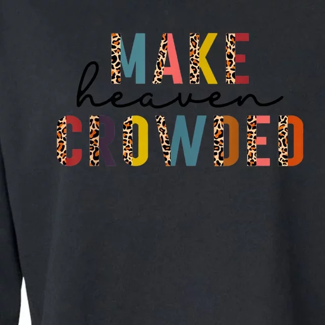 Make Heaven Crowded Cropped Pullover Crew