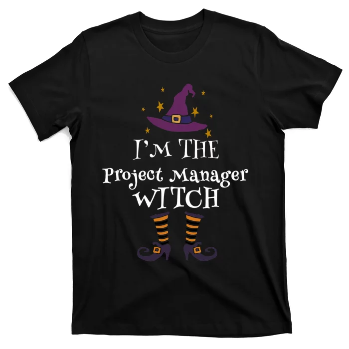 Matching Halloween Costume IM The Project Manager Witch T-Shirt