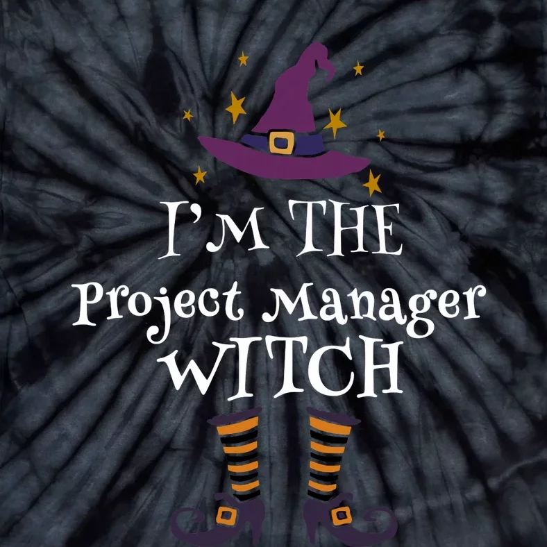 Matching Halloween Costume IM The Project Manager Witch Tie-Dye T-Shirt