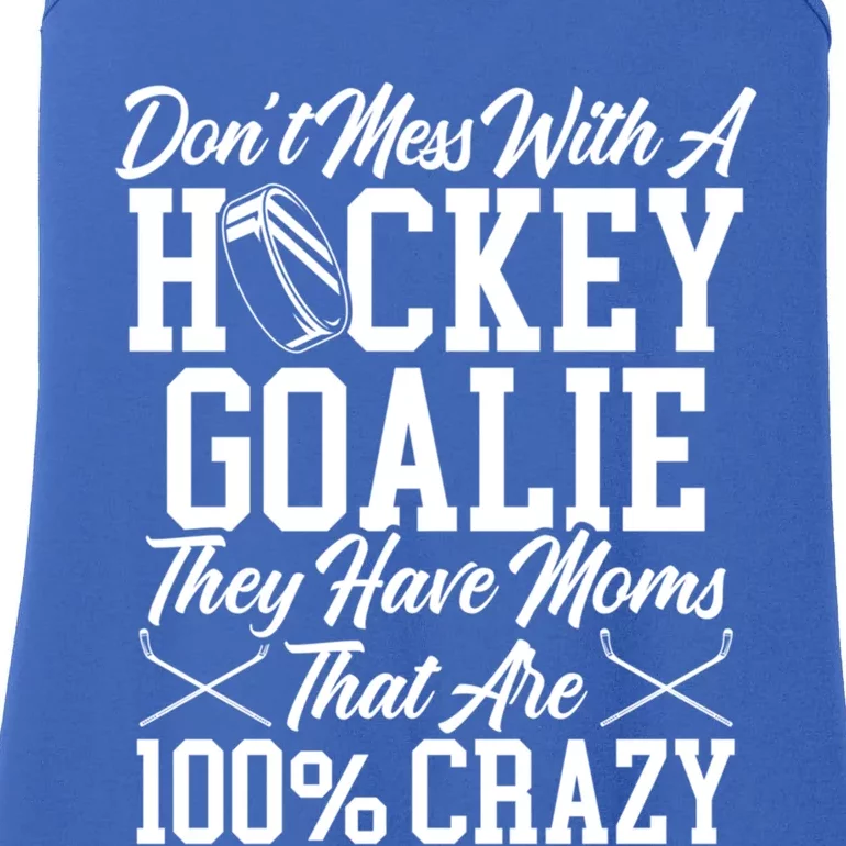 Mom Hockey Crazy Goalie Gift Ladies Essential Tank