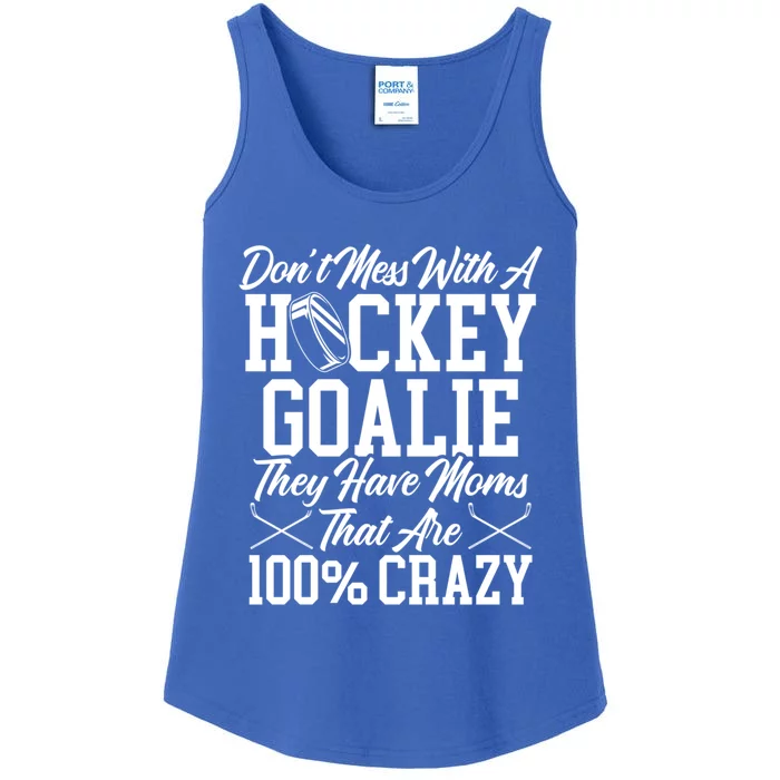 Mom Hockey Crazy Goalie Gift Ladies Essential Tank