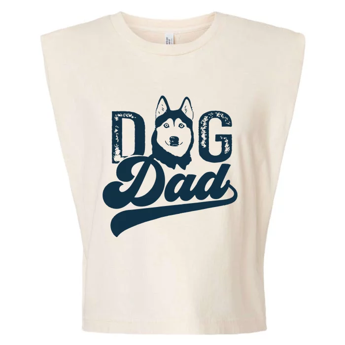 Men Husky Dog Dad Siberian Husky Garment-Dyed Women's Muscle Tee