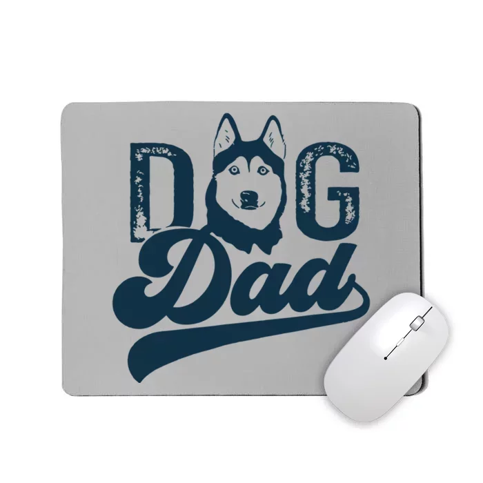 Men Husky Dog Dad Siberian Husky Mousepad