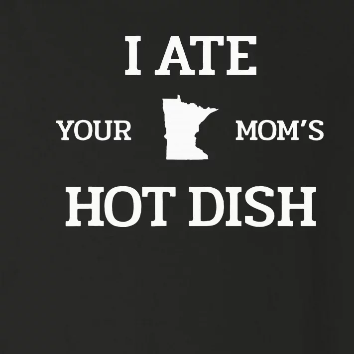 Moms Hot Dish Minnesota Novelty Joke Toddler Long Sleeve Shirt