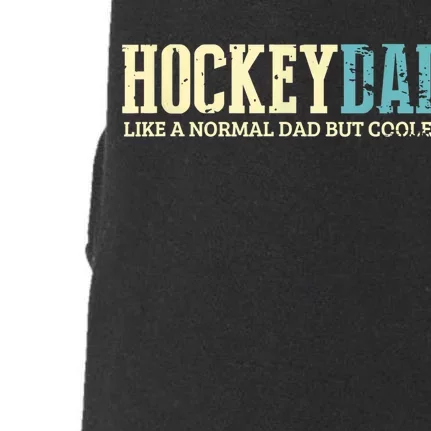 Mens Hockey Dad Like Normal Dad But Cooler Hockey Dad Gifts TShirt Doggie 3-End Fleece Hoodie