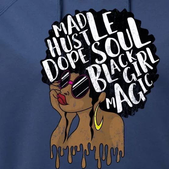 Mad Hustle Dope Soul Black Magic Birthday Gift Funny Gift Performance Fleece Hoodie