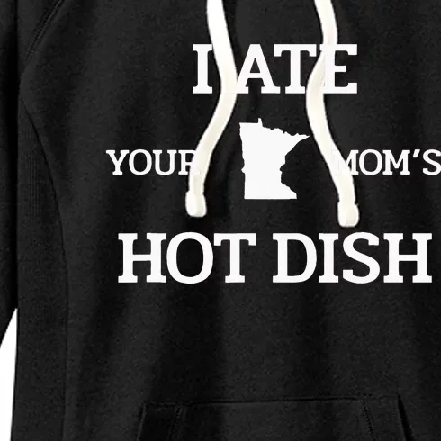 Moms Hot Dish Minnesota Novelty Joke Women's Fleece Hoodie