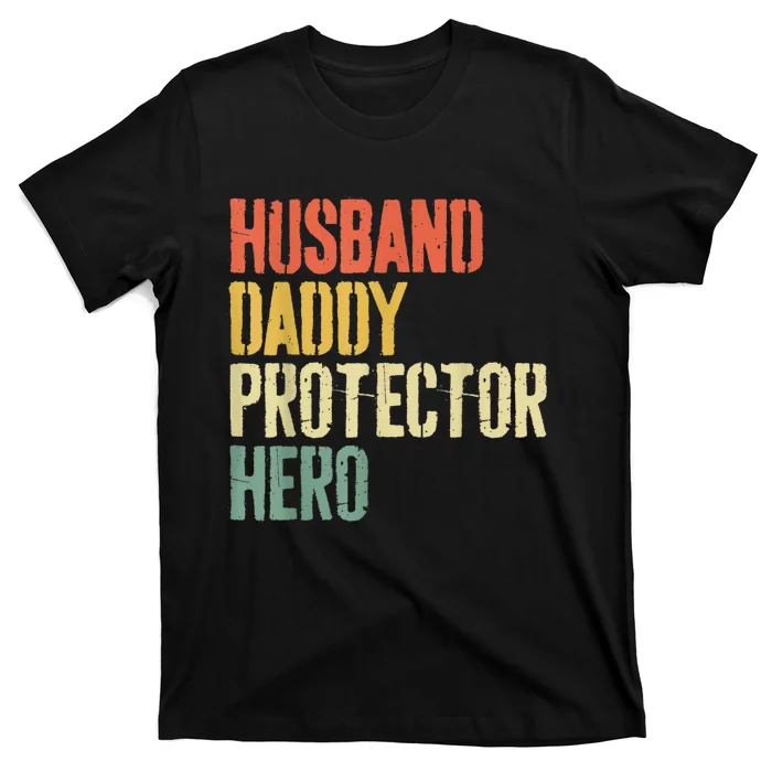 Men Husband Daddy Protector Hero Fathers Day T-Shirt