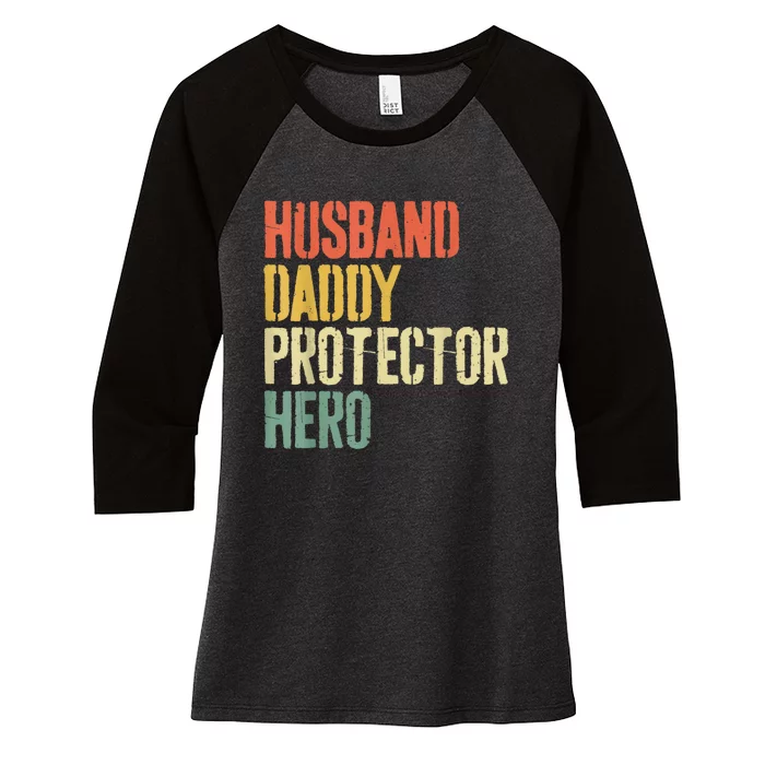 Men Husband Daddy Protector Hero Fathers Day Women's Tri-Blend 3/4-Sleeve Raglan Shirt