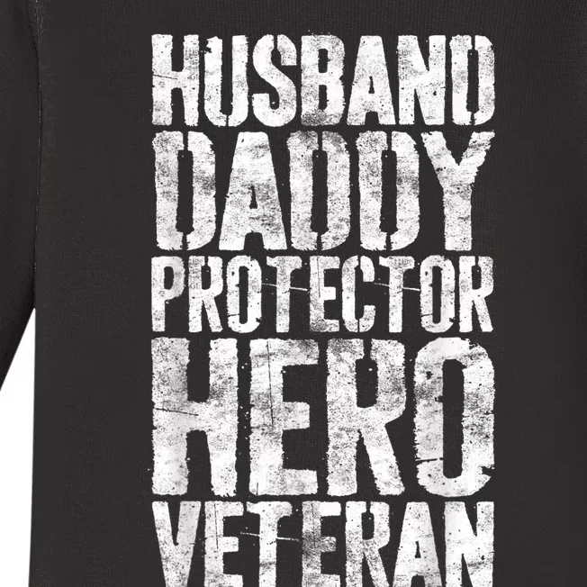 Men Husband Daddy Protector Hero Veteran Baby Long Sleeve Bodysuit