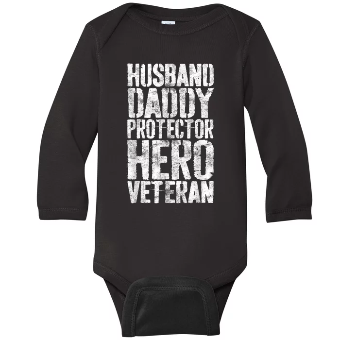 Men Husband Daddy Protector Hero Veteran Baby Long Sleeve Bodysuit