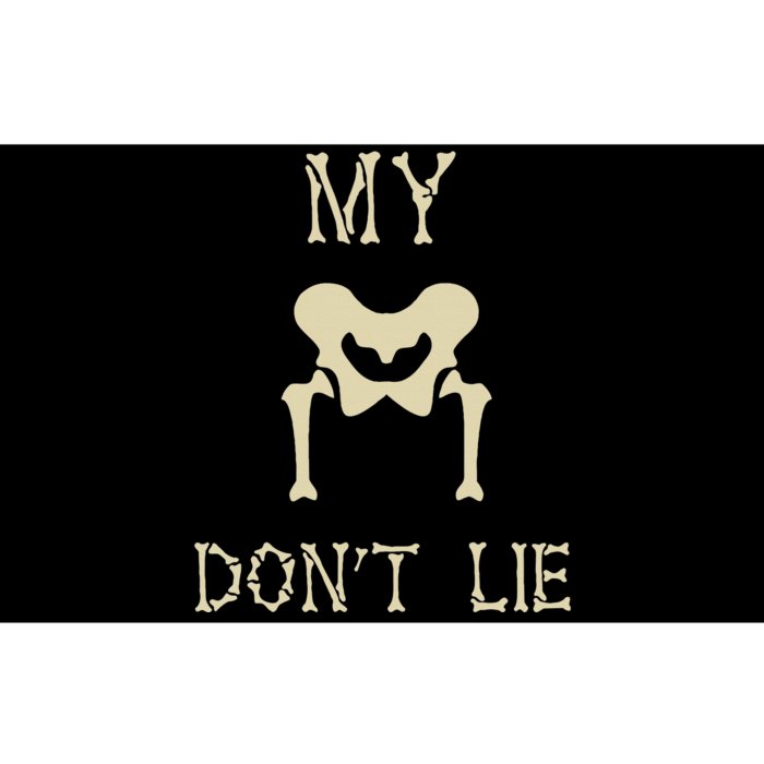 My Hips DonT Lie Dancer Gift Skeleton Bone Xray Dad Joke Bumper Sticker