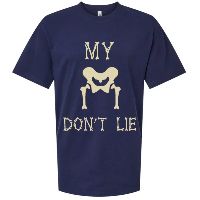 My Hips DonT Lie Dancer Gift Skeleton Bone Xray Dad Joke Sueded Cloud Jersey T-Shirt