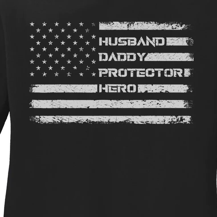 Menss Husband Daddy Protector Hero I Fathers Day Flag Ladies Long Sleeve Shirt