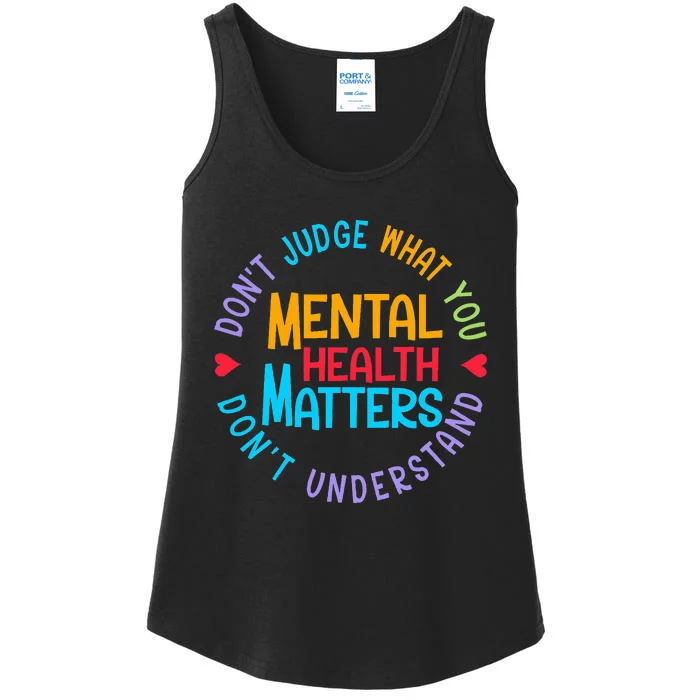 Mental Health Dont Judge You Dont Understand Aware Ladies Essential Tank