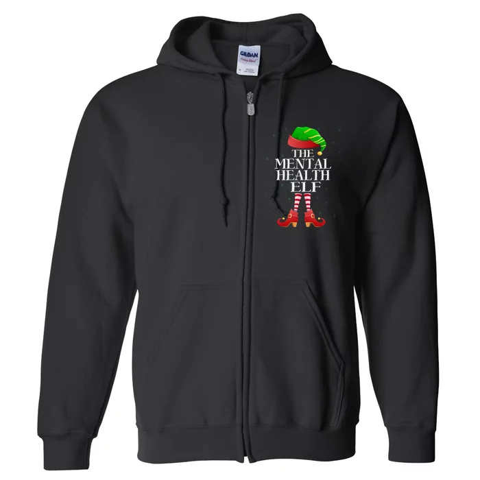 Mental Health Elf Funny Matching Pajama Group Christmas Xmas Full Zip Hoodie