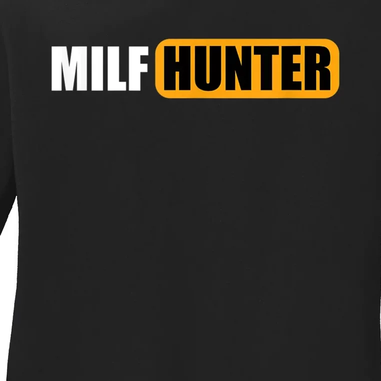 MILF HUNTER Erotic Gift For Adults Ladies Long Sleeve Shirt