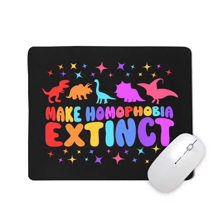 Make Homophobia Extinct Pride Month Mousepad