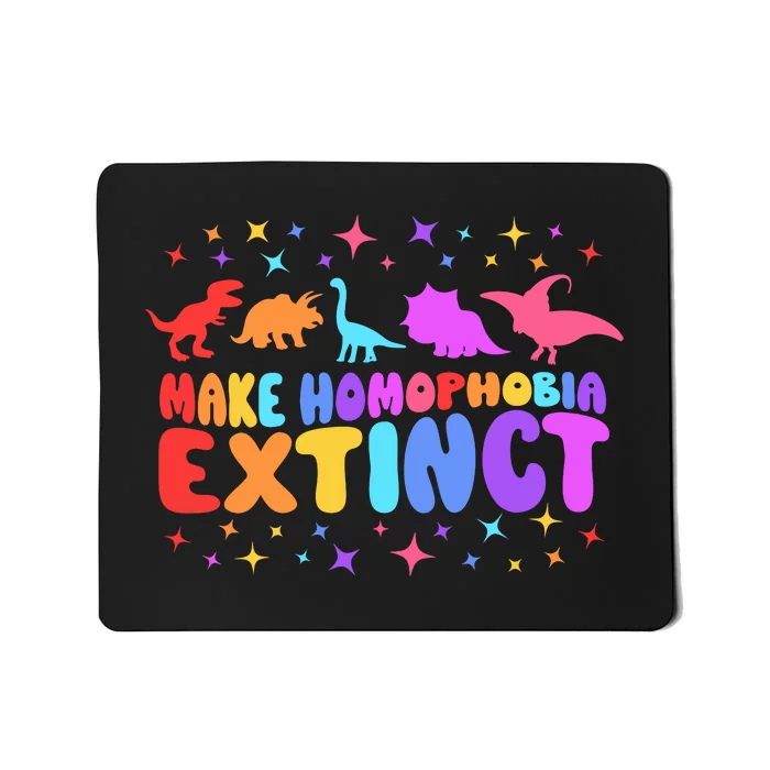 Make Homophobia Extinct Pride Month Mousepad